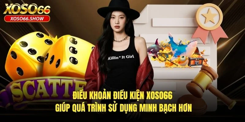 Điều khoản điều kiện XOSO66 giúp quá trình sử dụng minh bạch hơn