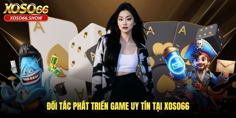 Đối tác phát triển game uy tín tại XOSO66